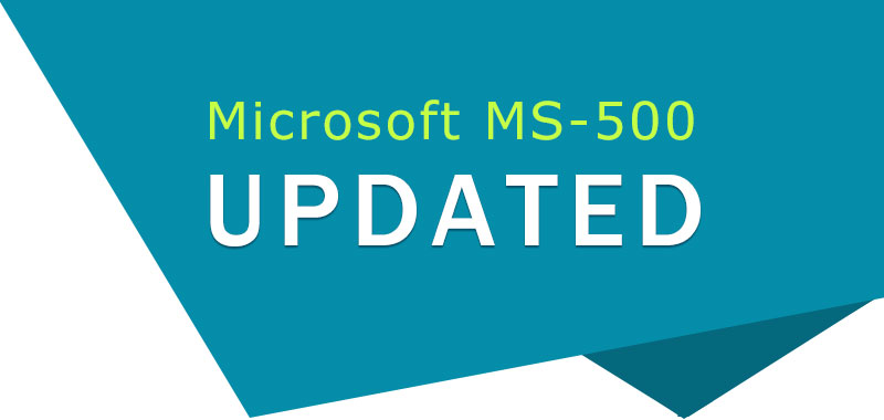 microsoft ms-500 updated